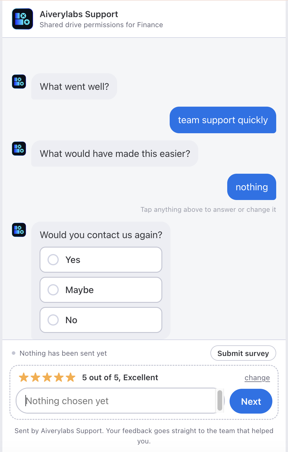 A survey under Fixed questions: the opening question you wrote, then your follow up questions, one of them a choice between Yes, Maybe and No. Nothing generated